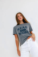 Load image into Gallery viewer, SUNNY SOMEWHERE-READ MORE BOOKS EVERYDAY TEE
